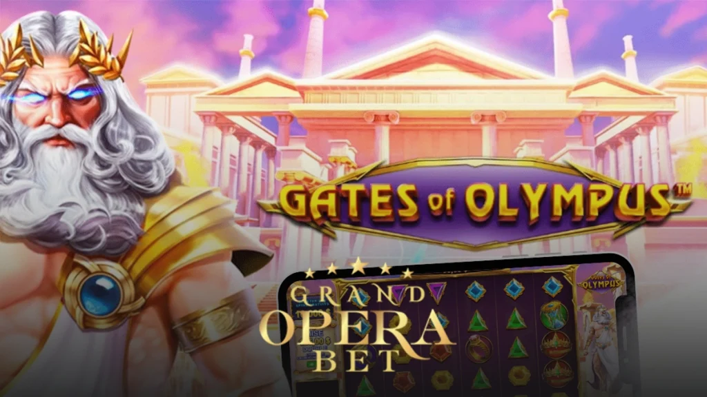Grandoperabet Gates of Olympus